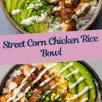 the best Street Corn Chicken Rice Bowl Recipe