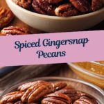 Gingersnap Pecans Recipe