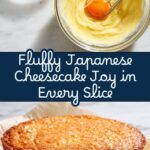 Delicious Japanese Cheesecake Recipe