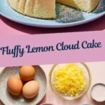The 'light-as-air' lemon cloud cake Recipe