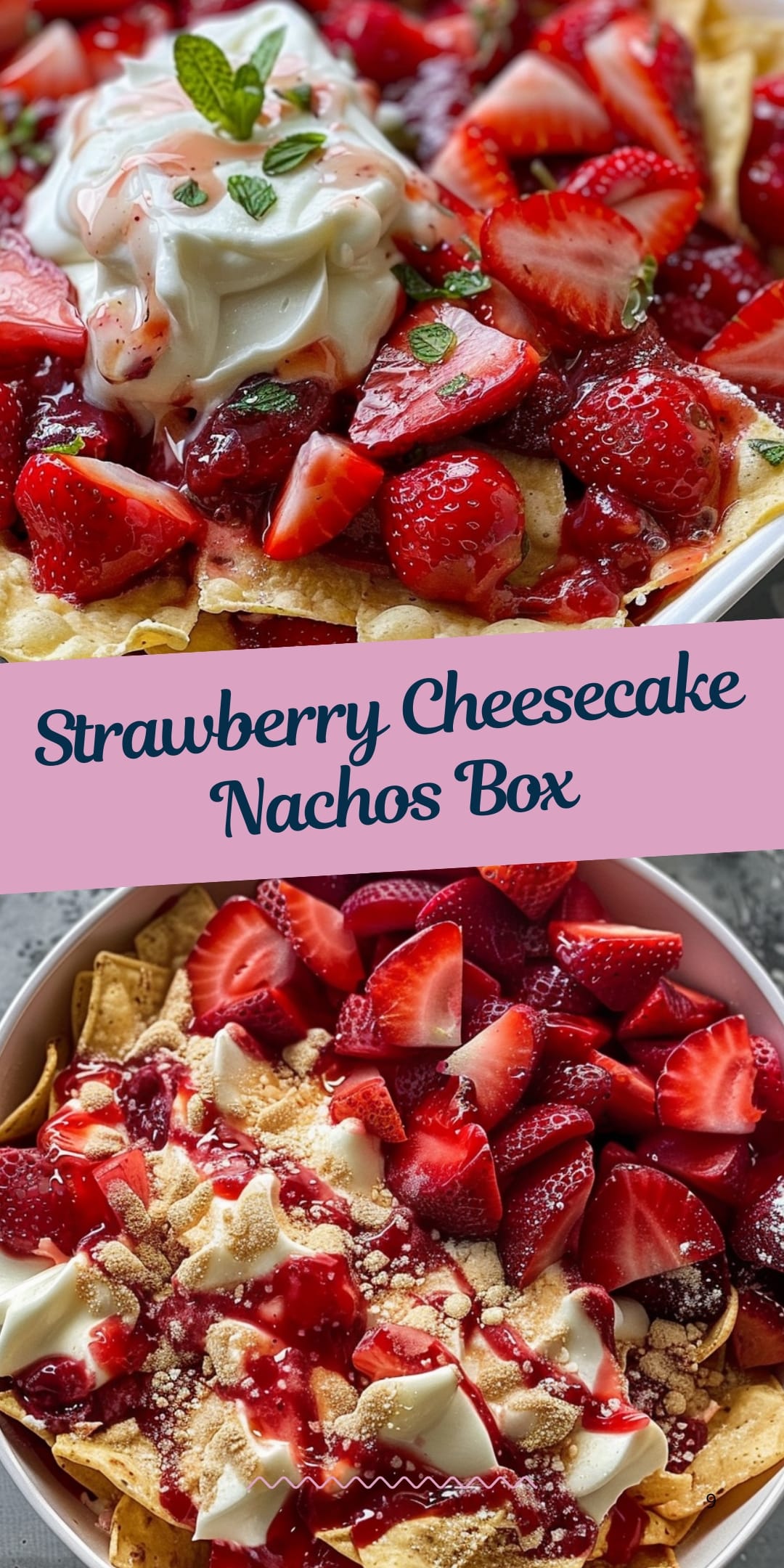 Strawberry Cheesecake Nachos Box Recipe | Bitezly