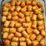 The BEST Tater Tot Casserole Recipe