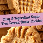3 Ingredient Sugar Free Peanut Butter Cookies Recipe