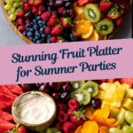 Stunning Fruit Platter for Summer Parties