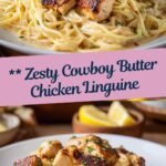 Cowboy Butter Chicken Linguine Recipe