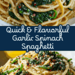 Spaghetti with Garlic & Spinach Recipe