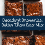 Better Than Box Mix Brownie Recipe
