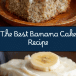 The Best Banana Cake Recipe