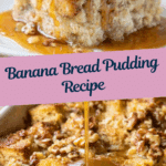 Banana Bread Pudding Recipe