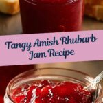 Amish Rhubarb Jam: A Sweet & Tangy Heritage Recipe