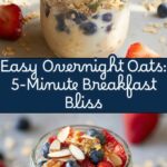 Easy Overnight Oats Recipe