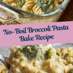 No-Boil Broccoli Pasta Bake Recipe