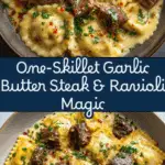One-Skillet Garlic Butter Steak & Cheese Ravioli Recipe