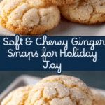 Soft and Chewy Ginger Snaps Recipe