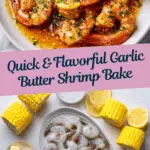 GARLIC BUTTER BAKED SHRIMP WITH CORN EASY SHEET PAN DINNER Recipe