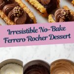 No Bake Ferrero Rocher Dessert Recipe