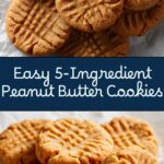 5 Ingredient Peanut Butter Cookies Recipe