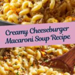Creamy Cheeseburger Macaroni Soup Recipe