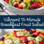 15-Minute Breakfast Fruit Salad Recipe
