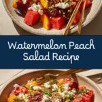 Watermelon Peach Salad Recipe