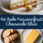 No Bake Passionfruit Cheesecake Recipe