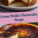Crème Brûlée Cheesecake Recipe