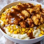 Homestyle Chicken Mashed Potato Bowls with Crispy Chicken, Corn, Cheese, and Beef Gravy Recipe